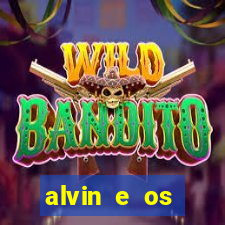 alvin e os esquilos 3 rede canais